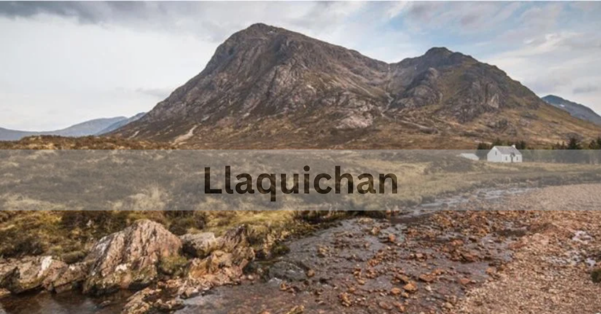 Llaquichan: An In-Depth Exploration